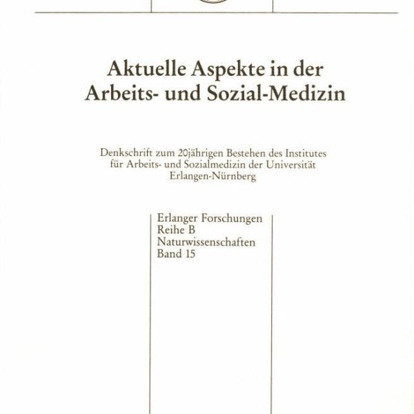 Aktuelle Aspekte in der Arbeits- und Sozialmedizin