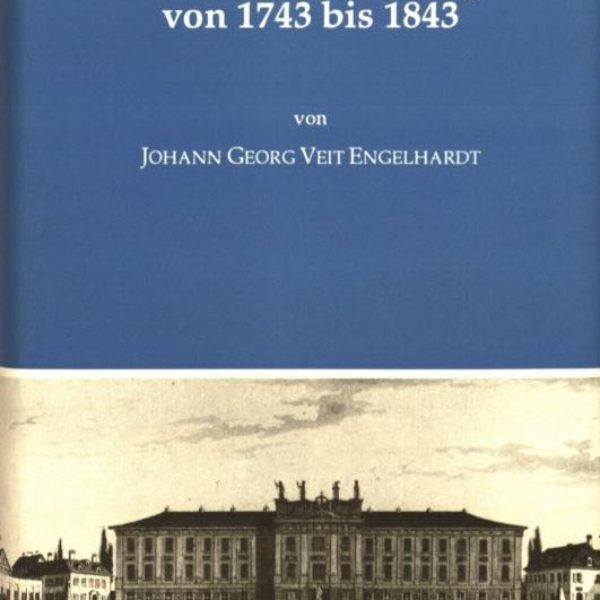 Die Universität Erlangen von 1743 bis 1843