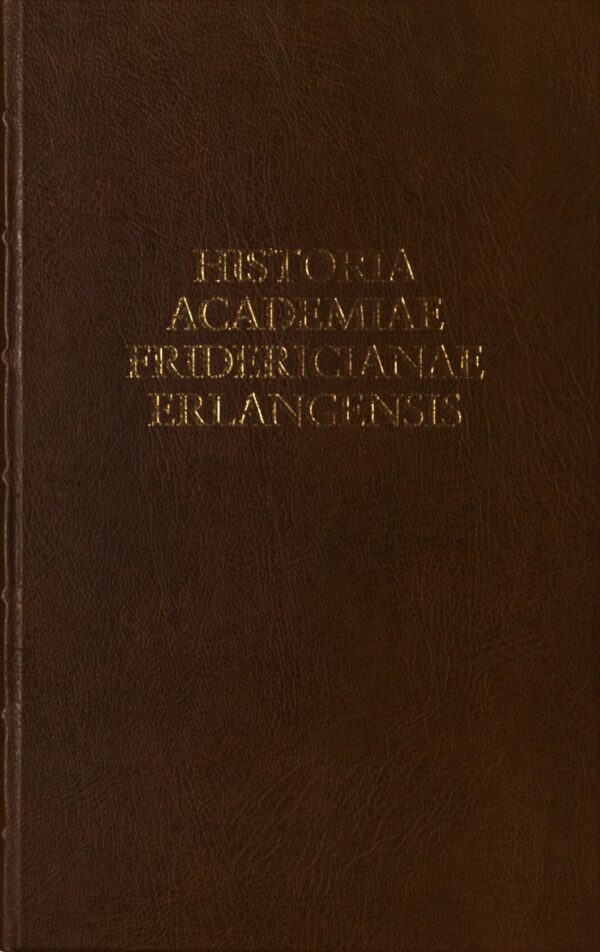 Titelblatt Historia Academiae Fridericianae Erlangensis