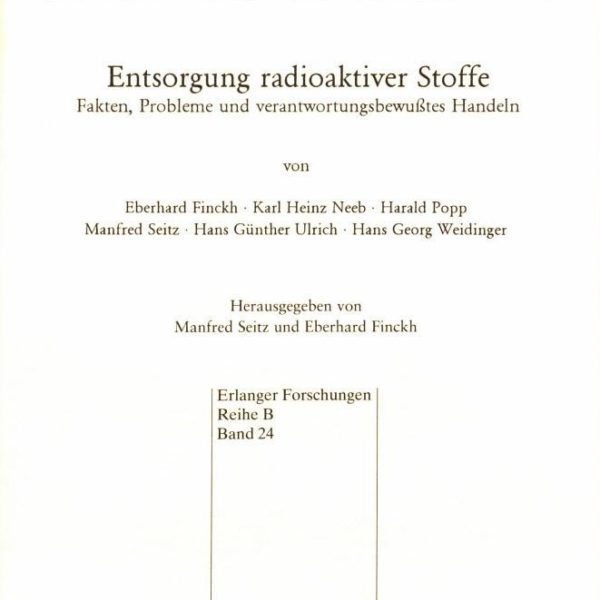 Entsorgung radioaktiver Stoffe