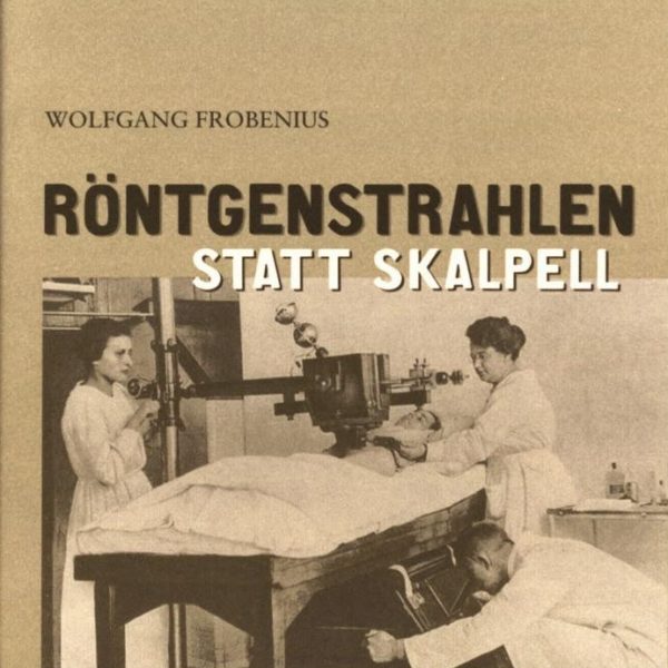 Röntgenstrahlen statt Skalpell