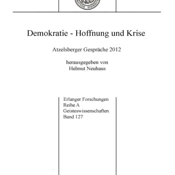 Demokratie - Hoffnung und Krise