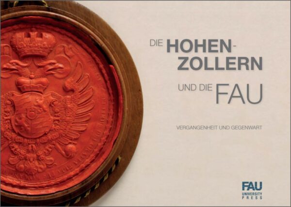 Titelbild Die Hohenzollern und die FAU