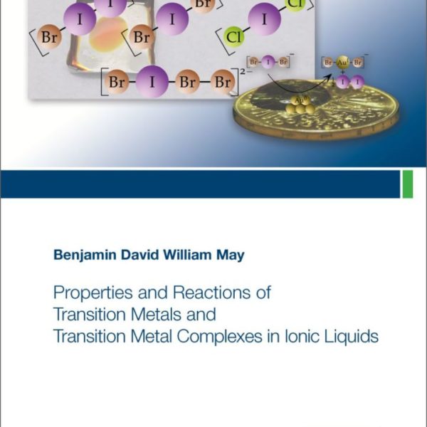Properties and Reactions of Transition Metals and Transition Metal Complexes in Ionic Liquids