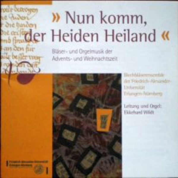 Nun komm der Heiden Heiland