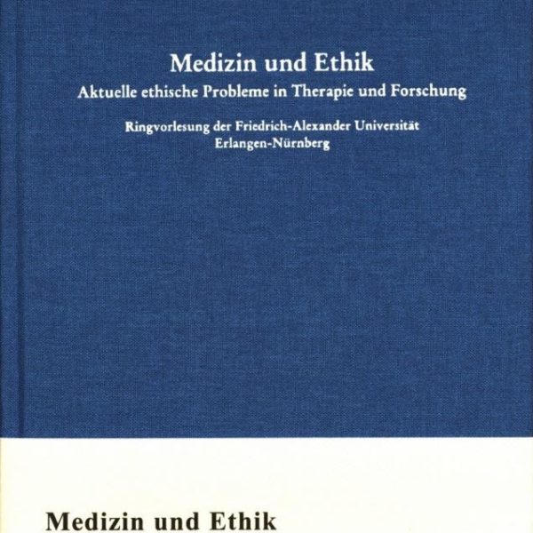 Medizin und Ethik