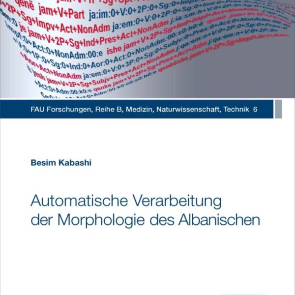 Automatische Verarbeitung der Morphologie des Albanischen