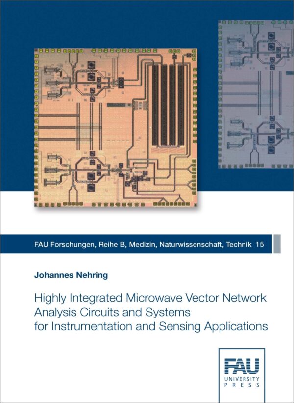 Titelblatt Highly Integrated Microwave Vector Network Analysis Circuits and Systems for Instrumentation and Sensing Applications