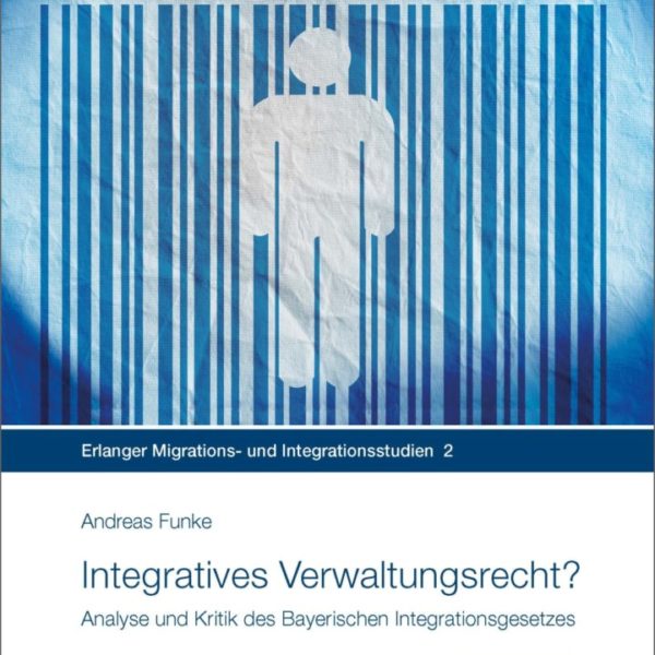 Integratives Verwaltungsrecht?