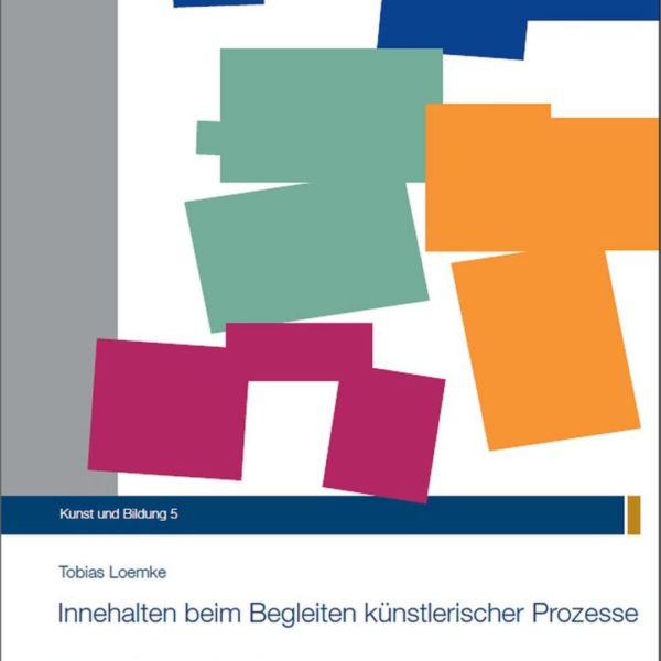 Innehalten beim Begleiten künstlerischer Prozesse