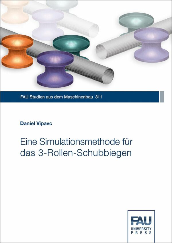 Titelbild Eine Simulationsmethode für das 3-Rollen-Schubbiegen