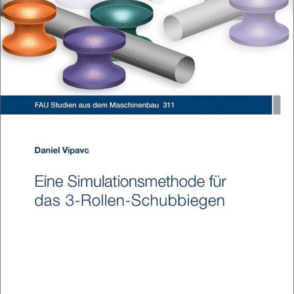 Eine Simulationsmethode für das 3-Rollen-Schubbiegen