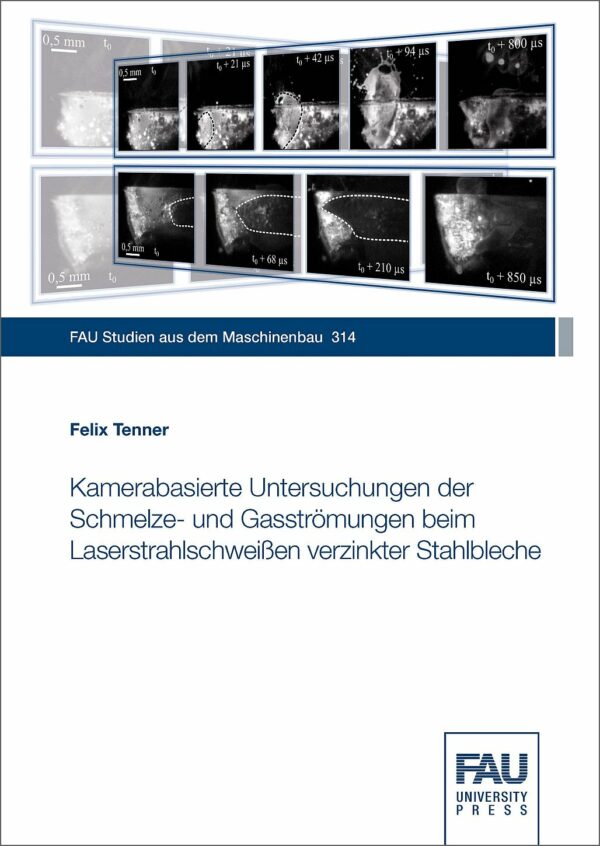 Titelbild Kamerabasierte Untersuchungen der Schmelze und Gasströmungen beim Laserstrahlschweißen verzinkter Stahlbleche