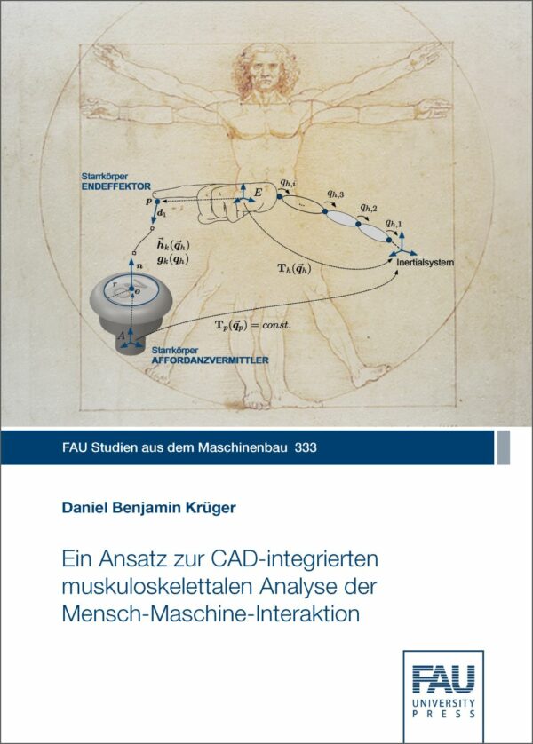 Titelbild Ein Ansatz zur CAD-integrierten muskuloskelettalen Analyse der Mensch-Maschine-Interaktion