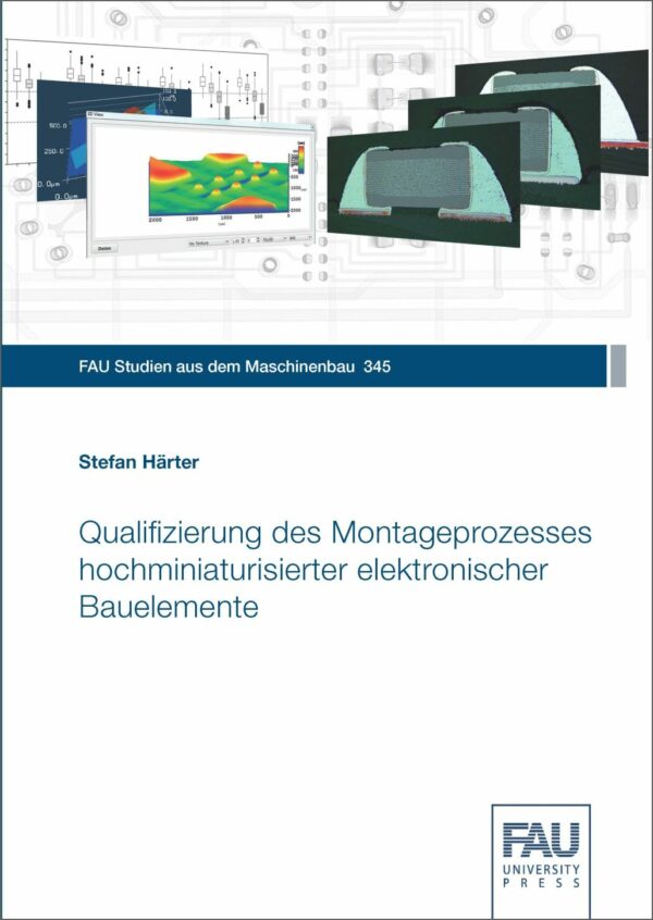 Titelbild Qualifizierung des Montageprozesses hochminiaturisierter elektronischer Bauelemente