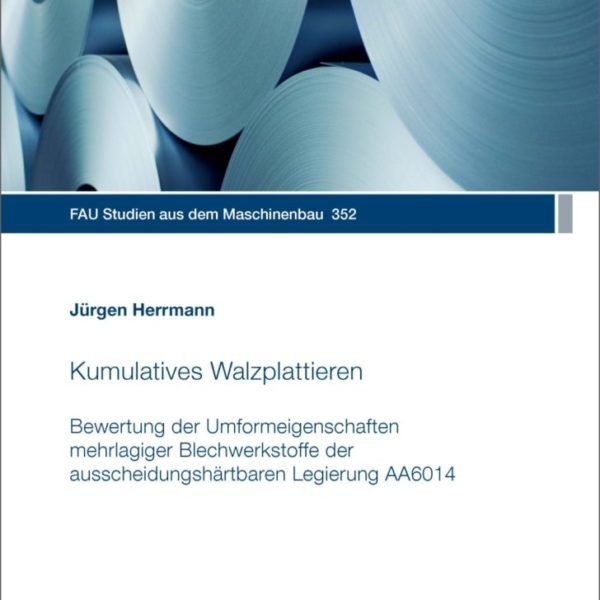 Kumulatives Walzplattieren. Bewertung der Umformeigenschaften mehrlagiger Blechwerkstoffe der ausscheidungshärtbaren Legierung AA6014