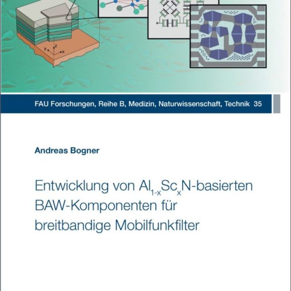 Entwicklung von Al(1-x)Sc(x)N-basierten BAW-Komponenten für breitbandige Mobilfunkfilter