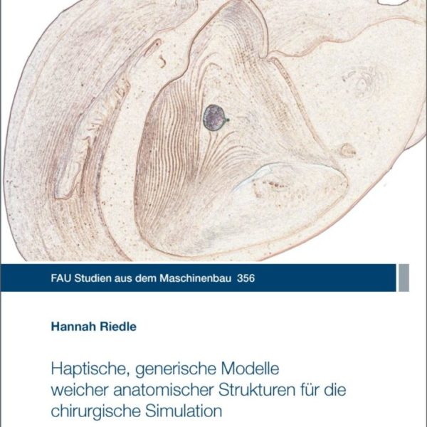 Haptische, generische Modelle weicher anatomischer Strukturen für die chirurgische Simulation