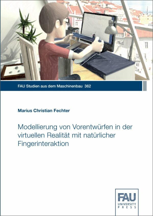 Titelbild Modellierung von Vorentwürfen in der virtuellen Realität mit natürlicher Fingerinteraktion