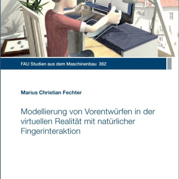 Modellierung von Vorentwürfen in der virtuellen Realität mit natürlicher Fingerinteraktion