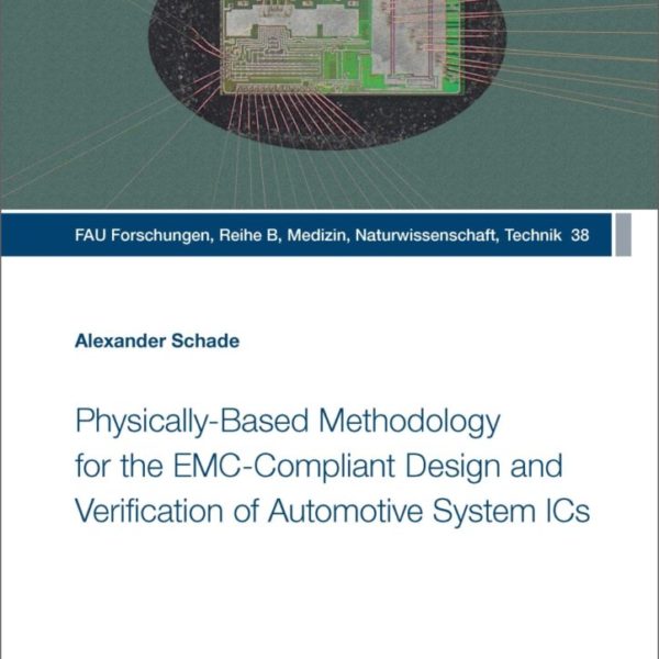 Physically-Based Methodology for the EMC-Compliant Design and Verification of Automotive System Ics