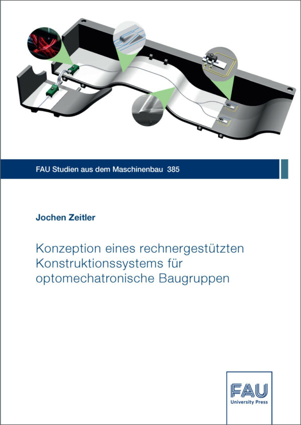 Titelbild Konzeption eines rechnergestützten Konstruktionssystems für optomechatronische Baugruppen