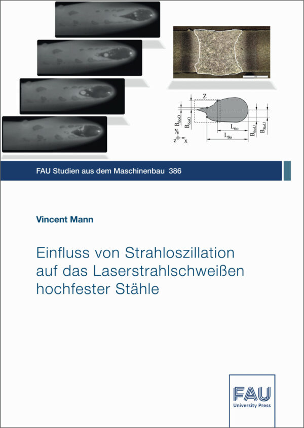 Titelbild Einfluss von Strahloszillation auf das Laserstrahlschweißen hochfester Stähle
