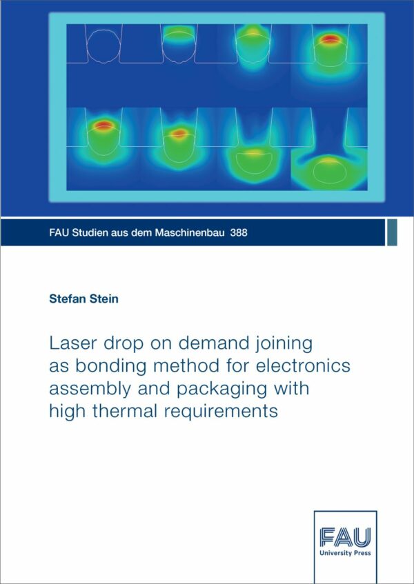 Titelbild Laser drop on demand joining as bonding method for electronics assembly and packaging with high thermal requirements