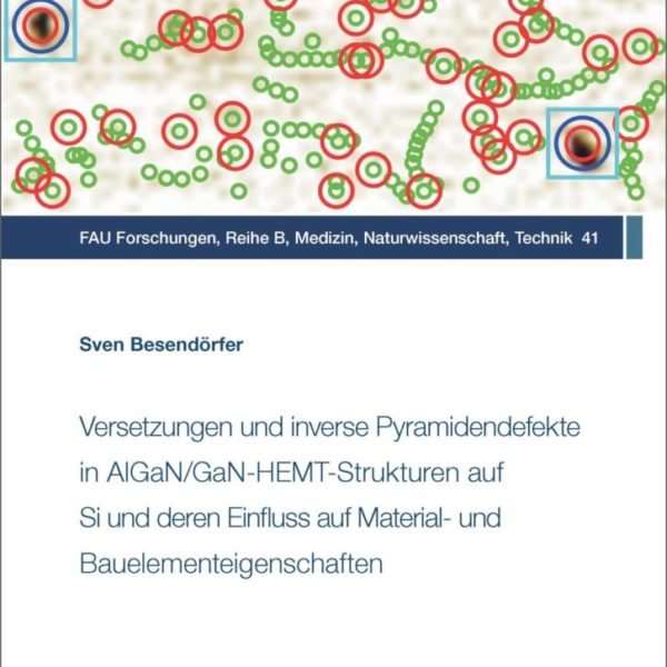 Versetzungen und inverse Pyramidendefekte in AlGaN/GaN-HEMT-Strukturen auf Si und deren Einfluss auf Material- und Bauelementeigenschaften