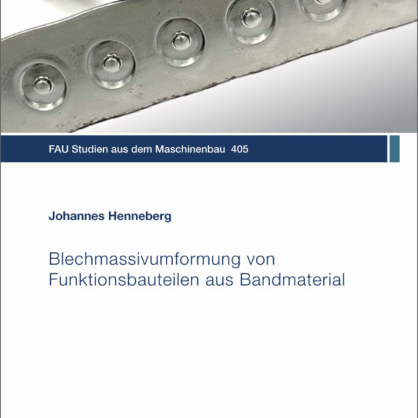 Blechmassivumformung von Funktionsbauteilen aus Bandmaterial