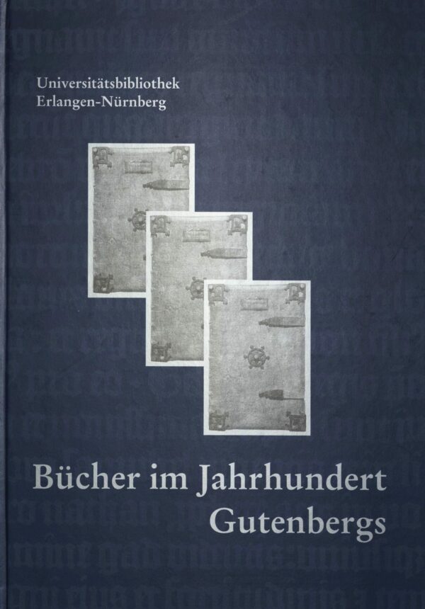 Titelbild Bücher im Jahrhundert Gutenbergs