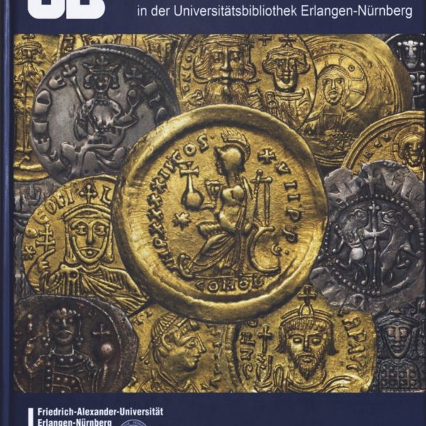 Katalog der Münzen in der Universitätsbibliothek Erlangen-Nürnberg