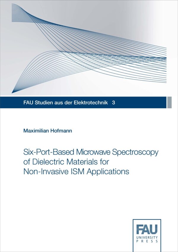 Titelbild Six-Port-Based Microwave Spectroscopy of Dielectric Materials for Non-Invasive ISM Applications