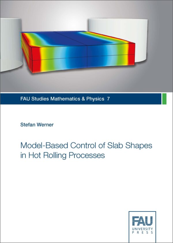 Titelbild Model-Based Control of Slab Shapes in Hot Rolling Processes