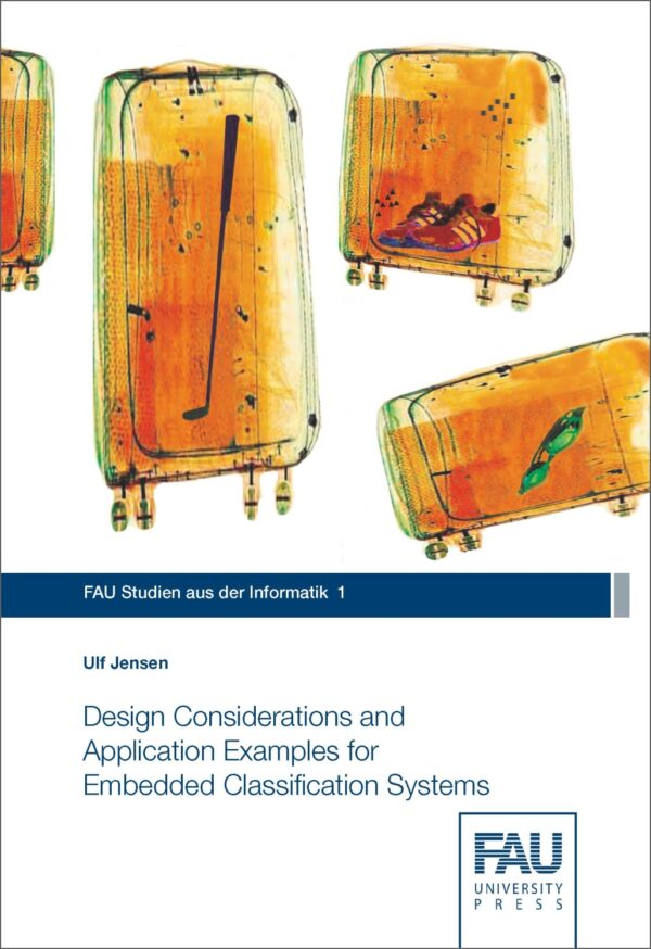 Titelbild Design Considerations and Application Examples for Embedded Classification Systems