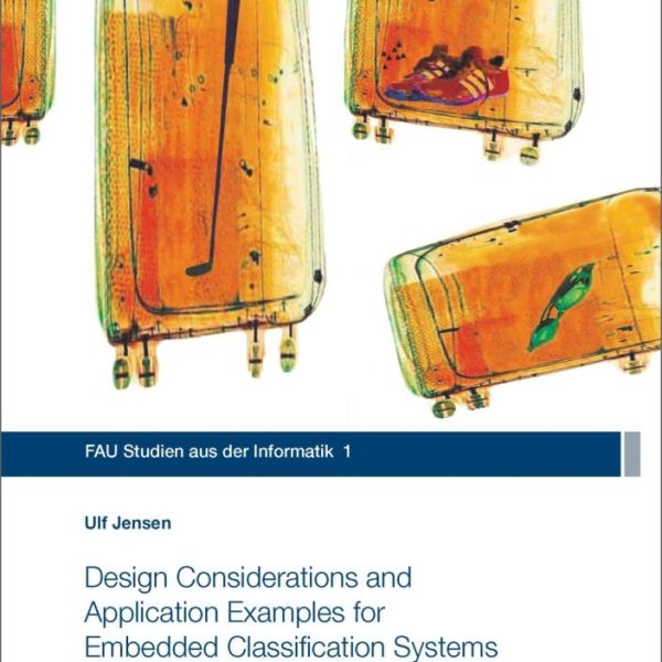 Design Considerations and Application Examples for Embedded Classification Systems