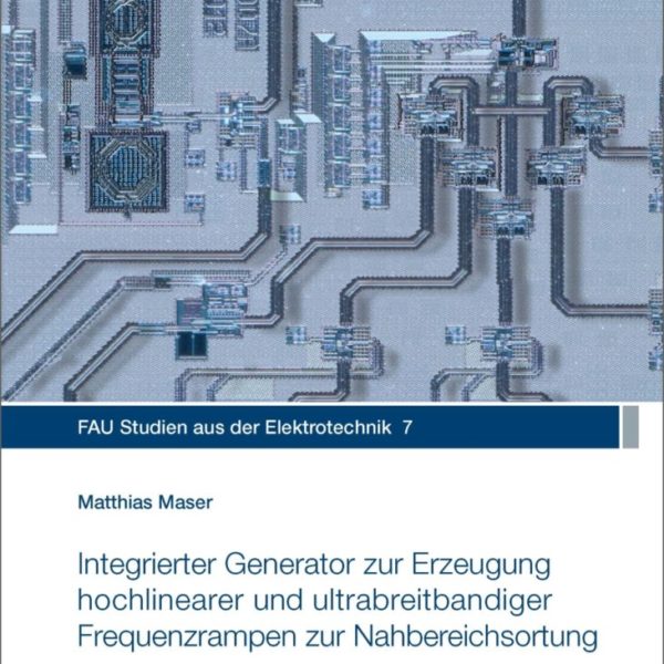 Integrierter Generator zur Erzeugung hochlinearer und ultrabreitbandiger Frequenzrampen zur Nahbereichsortung