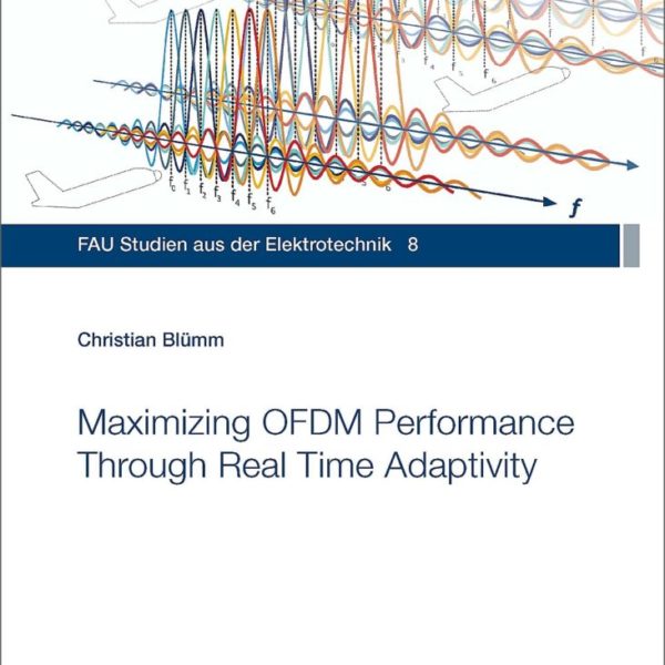 Maximizing OFDM Performance Through Real Time Adaptivity