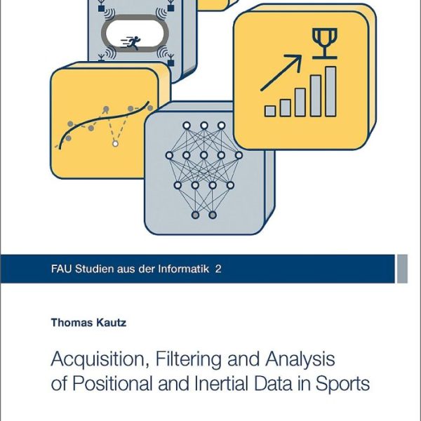 Acquisition, Filtering and Analysis of Positional and Inertial Data in Sports