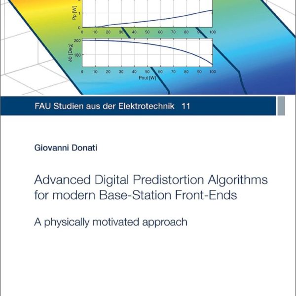 Advanced Digital Predistortion Algorithms for modern Base-Station Front-Ends