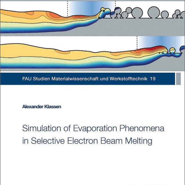Simulation of Evaporation Phenomena in Selective Electron Beam Melting