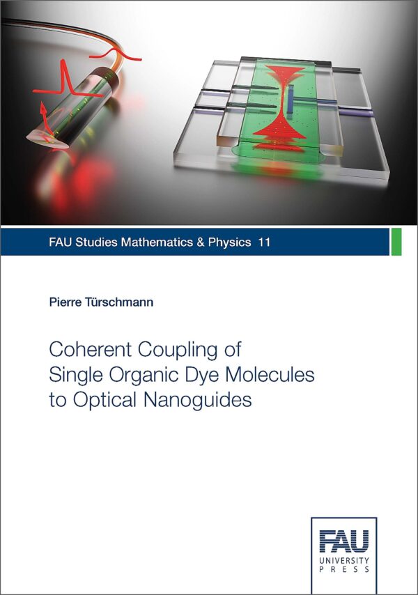 Titelbild Coherent Coupling of Single Organic Dye Molecules to Optical Nanoguides