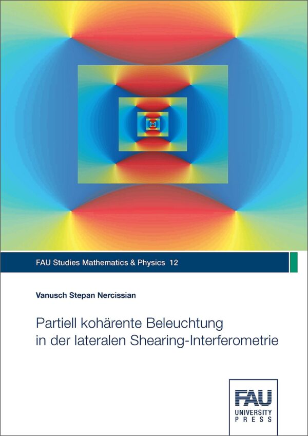 Titelbild Partiell kohärente Beleuchtung in der lateralen Shearing-Interferometrie