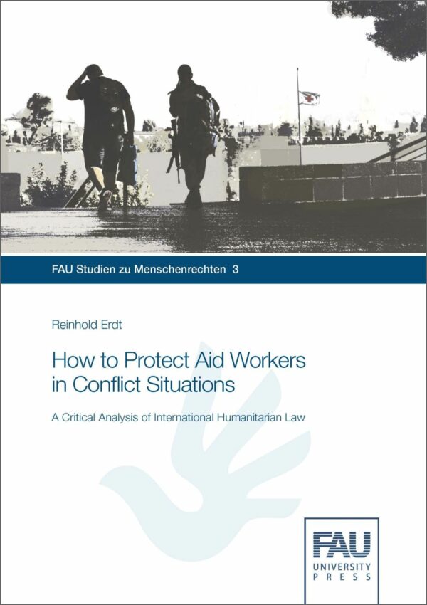 Titelbild How to Protect Aid Workers in Conflict Situations