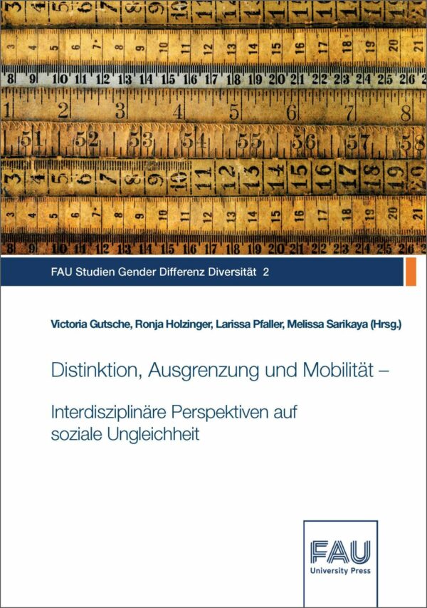 Titelbild Distinktion, Ausgrenzung und Mobilität – Interdisziplinäre Perspektiven auf soziale Ungleichheit