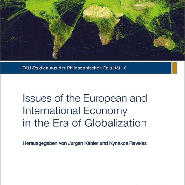 Issues of the European and International Economy in the Era of Globalization