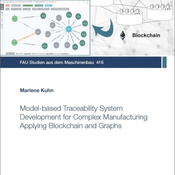Model-based Traceability System Development for Complex Manufacturing Applying Blockchain and Graphs