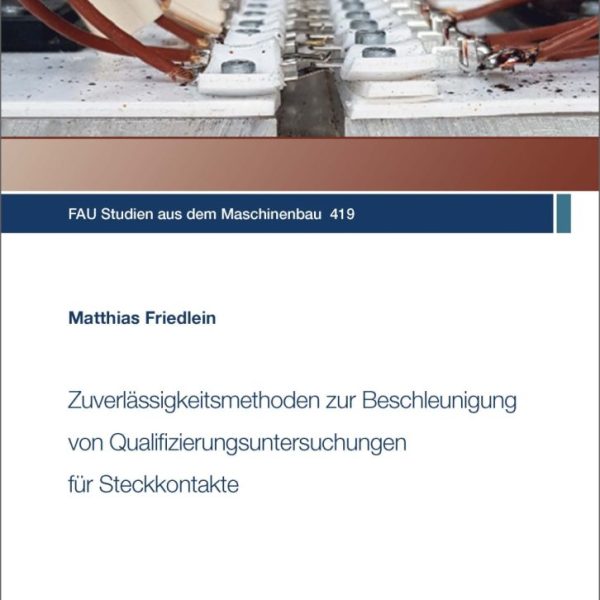 Zuverlässigkeitsmethoden zur Beschleunigung von Qualifizierungsuntersuchungen für Steckkontakte