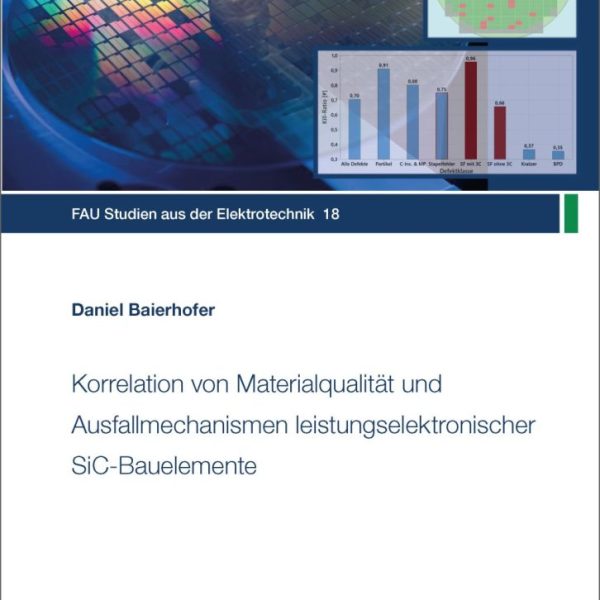 Korrelation von Materialqualität und Ausfallmechanismen leistungselektronischer SiC-Bauelemente