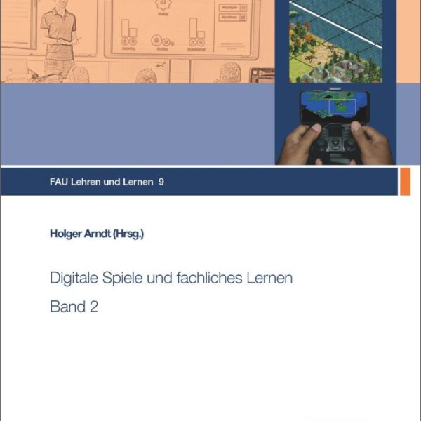 Titelbild Digitale Spiele und fachliches Lernen Band 2